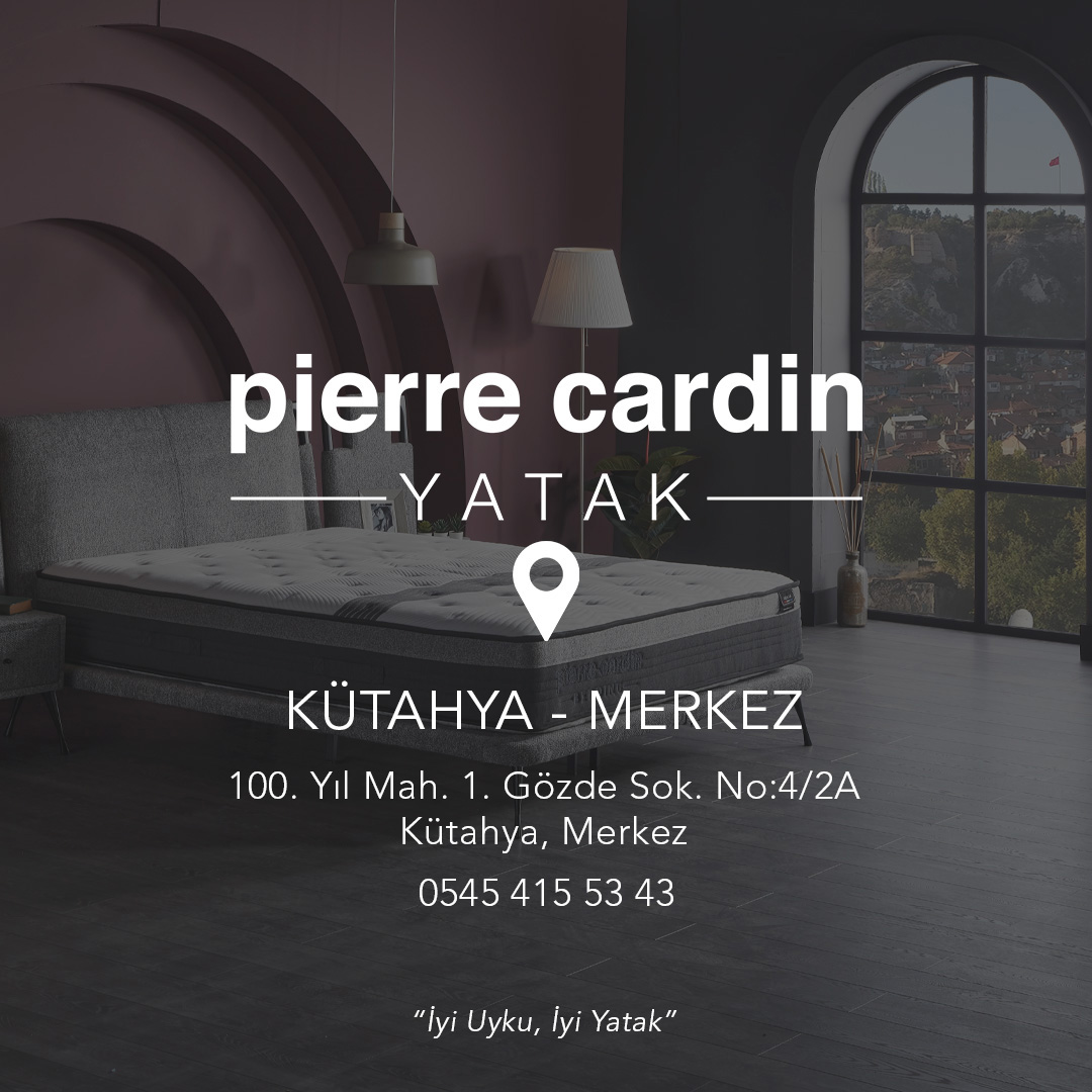 Pierre Cardin Yatak kalitesi şimdi Kütahya'da! Her ayrıntısını büyük bir heyecan ve tutkuyla tasarladığımız ürünlerimizi keşfetmeniz için sizleri satış noktamıza bekliyoruz.

#pierrecardin #pierrecardinyatak #kütahya