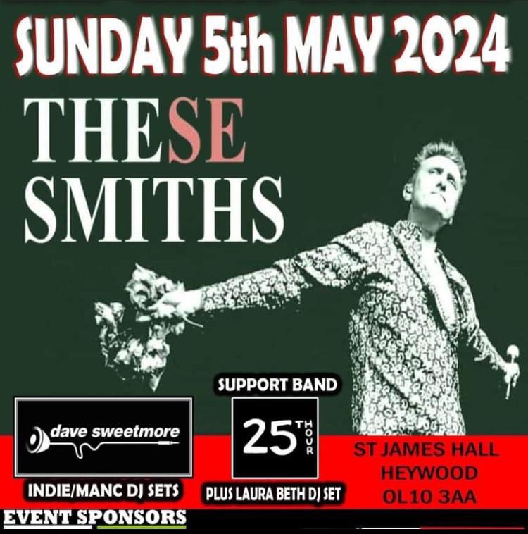 If you’re looking for something to do over the bank holiday weekend then why not come down to St. James’ Hall in Heywood to see me, @davesweetmore @25thhourbanduk and @TheseSmiths Get your tickets on Skiddle now! 🎶🎶