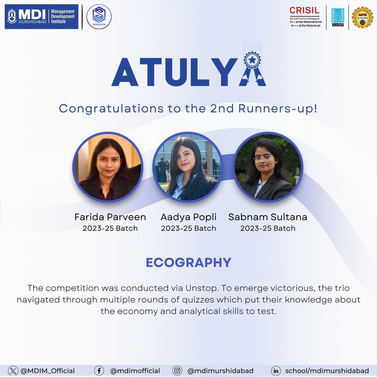 With great pleasure and immense pride, #MDI Murshidabad announces that Aadya Popli, Farida Parveen and Sabnam Sultana have secured the 2nd Runners-up position in #Ecography conducted via #Unstop. #MBA #MDIM #Management