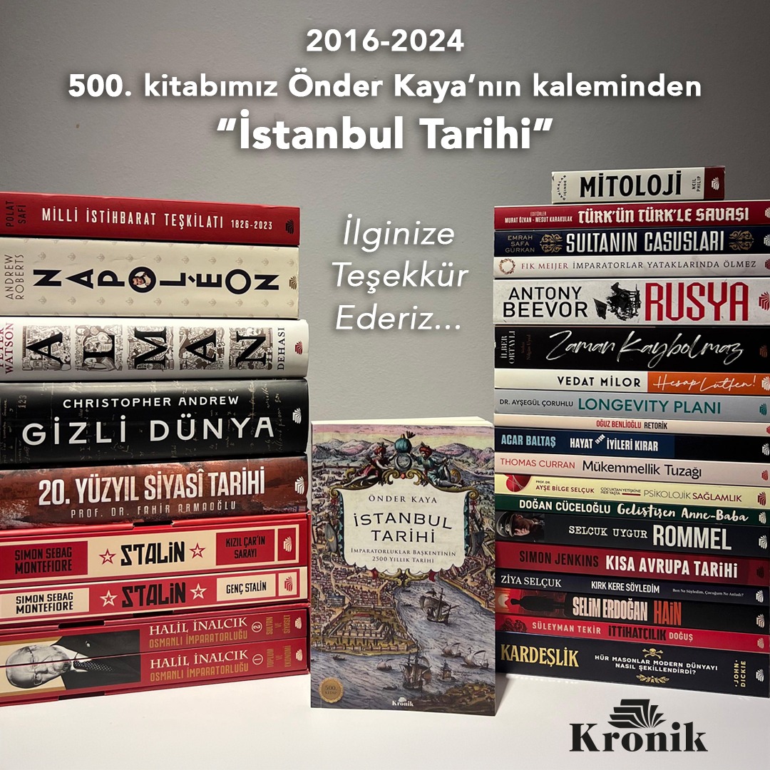 2016-2024. 500. kitabımız Önder Kaya'nın @onderkayaistan1 kaleminden 'İstanbul Tarihi'. Yazarlarımıza, çevirmenlerimize, editörlerimize, tasarımcılarımıza ve her zaman yanımızda olan okurlarımıza çok teşekkürler... kronikkitap.com