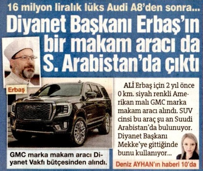 Diyanet İşleri Başkanı Ali Erbaş'ın bir makam aracı da Suudi Arabistan'da çıktı.

-Sözcü