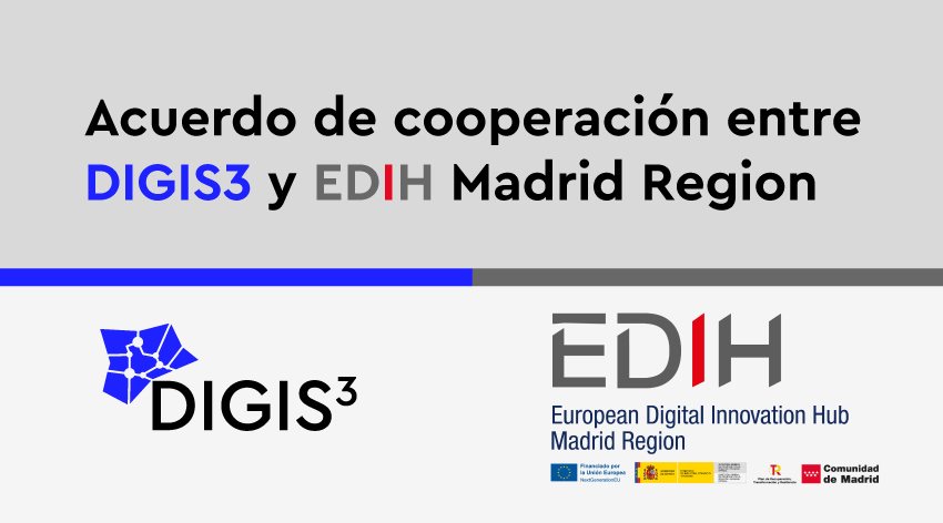 🥳 We are especially excited to announce the alliance with @EdihMadrid to promote the digital transformation of companies, SMEs and public entities. More info here 👉: digis3.eu/en/news/strate…