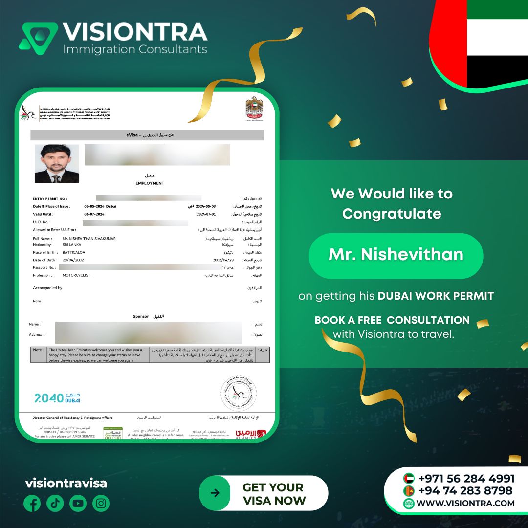 We Would like to Congratulate Mr. Nishevithan on getting his DUBAI WORK PERMIT 🇦🇪

#VisiontraImmigration #GlobalOpportunities #BusinessSetup #FamilyVisa #WorkPermit #StudentVisa #SecondPassport #VisitVisa #AirTicketing #ImmigrationExperts