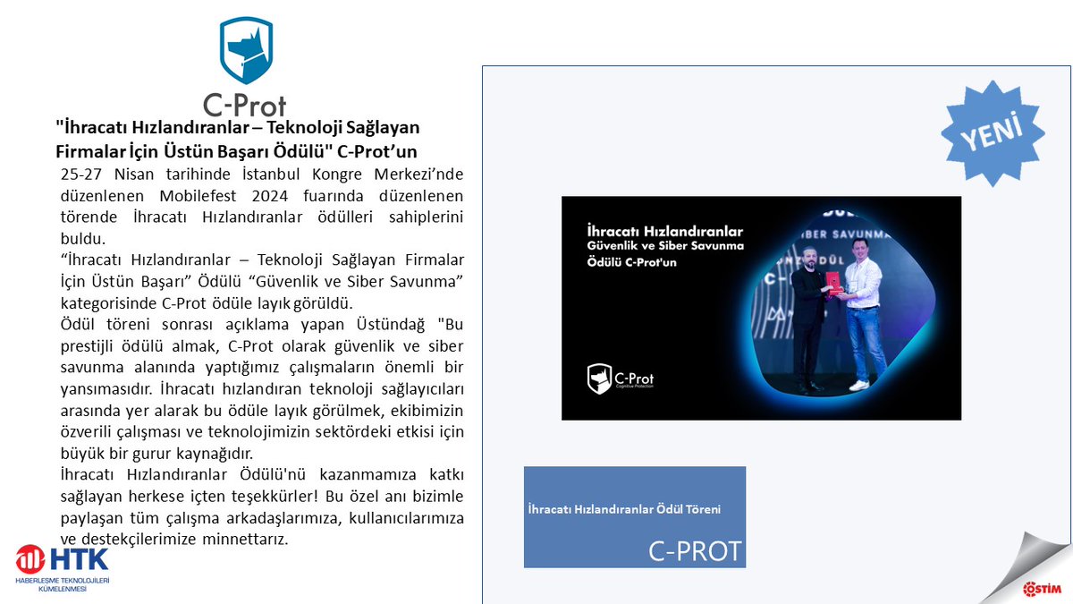 Üyelerimizden Gelişmeler...

Üyelerimizden @cprottr , @HibTurkiye  tarafından düzenlenen 'İhracatı Hızlandıranlar – Teknoloji Sağlayan Firmalar İçin Üstün Başarı Ödülü' C-Prot’un oldu.

@ostimosb
