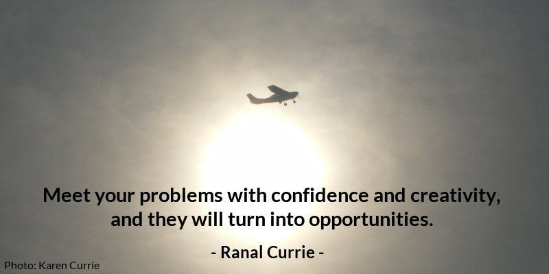 Meet your problems with confidence and creativity, and they will turn into opportunities. #quote #quotesmith55 #creativity #confidence #FridayFundamentals