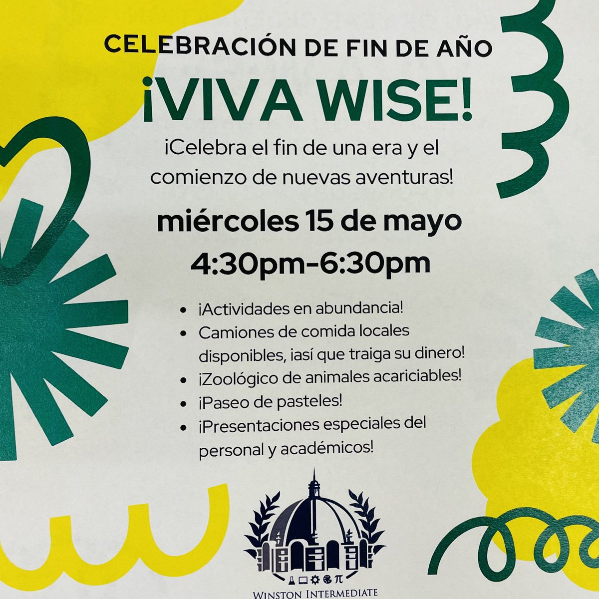 WISE Community: Join us in celebration of our wonderful school this coming May 15! Comunidad de WISE: Acompáñenos en celebración de nuestra escuela el próximo 15 de mayo! #VivaWISE @EISDofSA @TheInstituteSA1 @AnaCantuEISD @RosaSolis2127 @dra_snsanchez