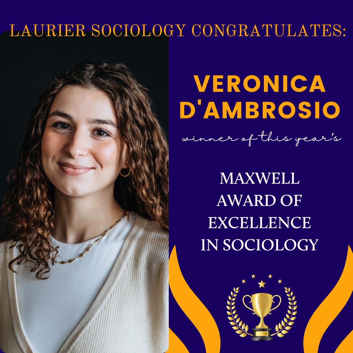 Congratulations to Veronica D'Ambrosio! She's the winner of this year's Maxwell Award. 🏆 The Maxwell Award is awarded to the 4th year Sociology Major with the highest GPA at the end of their 3rd year. 👏👏👏 Well done, Veronica!!! 💜💛