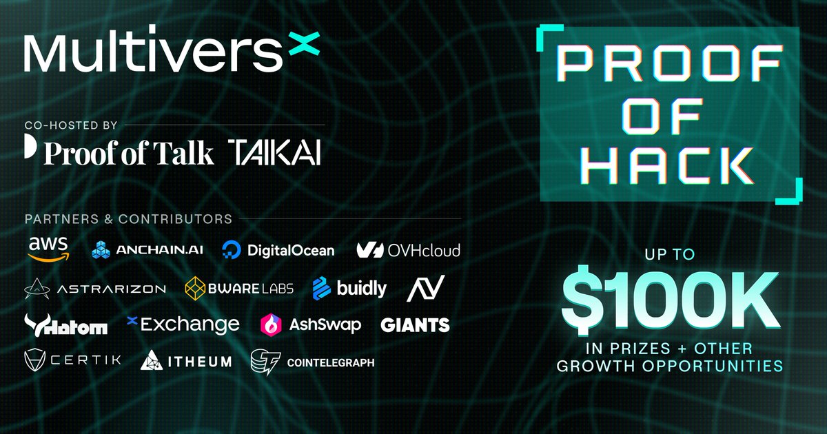The first #MultiversX hackathon to feature Sovereign Chains. A major online global event, culminating at @proofoftalk, with prizes & funding of up to $100K. Backed by @awscloud @AnChainAI @digitalocean & more. Registrations now open for Proof of Hack.