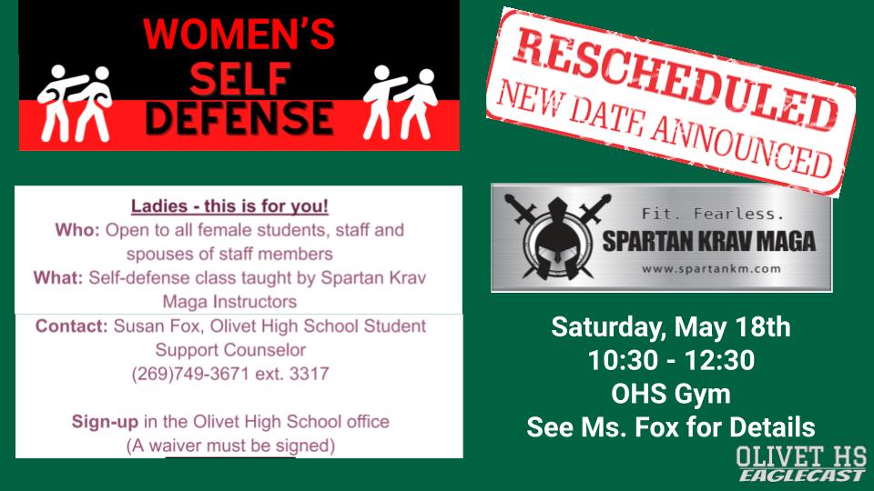 We are still looking to fill the self defense class on May 18th. If you are interested contact Ms. Fox.