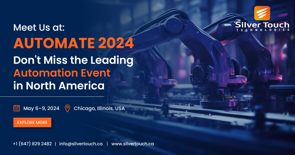 Thrilled to announce Silver Touch Technologies will be at AUTOMATE 2024 (May 6-9) in Chicago!

Join us for the latest in automation trends, innovations & tech shaping the future!

#Automate2024 #Automation #AutomationEvent #AutomationShow #AutomationTradeShow #ChicagoEvent