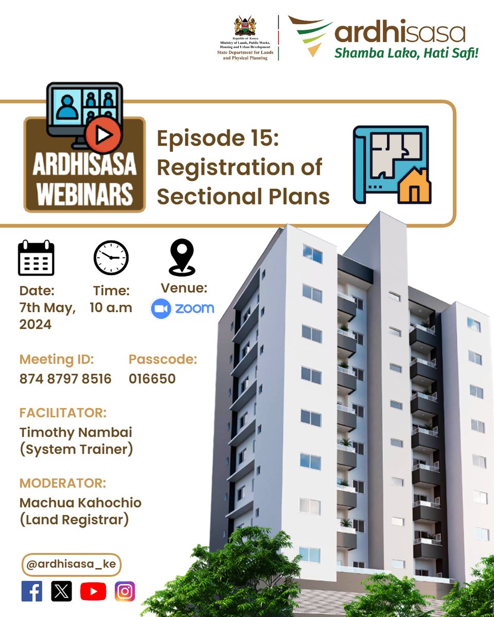 Join us this Tuesday at 10 A.M. on Zoom for a live webinar demonstration on 'Registration of Sectional Plans' on Ardhisasa. All are welcome! #Ardhisasa #ShambaLakoHatiSafi Meeting Link: us02web.zoom.us/j/87487978516?…
