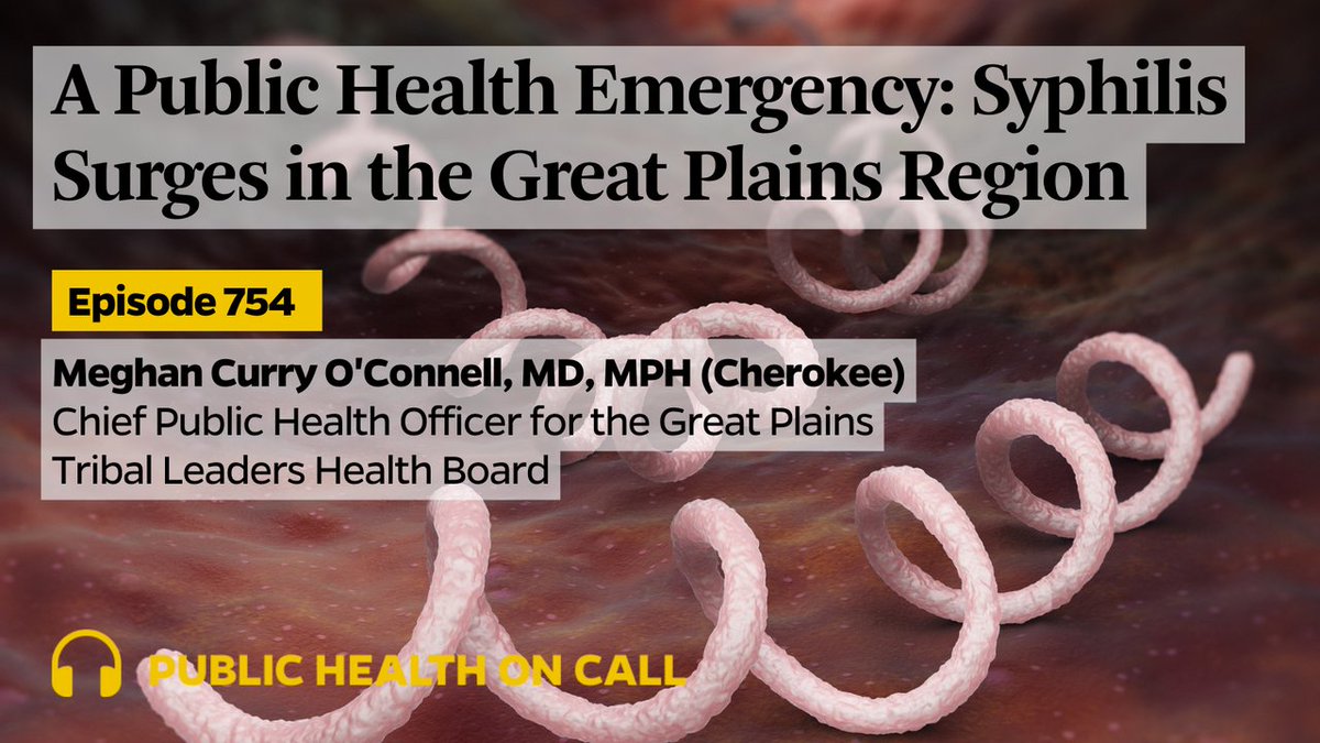 Dr. Meghan Curry O’Connell from the Cherokee Nation speaks out about the alarming syphilis outbreak sweeping the Great Plains. Why are health officials struggling to respond? Hear the full story in her discussion with @voxlindsaysmith. johnshopkinssph.libsyn.com/754-a-public-h…