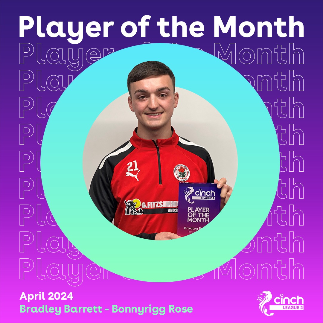 Congratulations to <a href="/BonnyriggRose/">Bonnyrigg Rose</a>'s Bradley Barrett, who has been presented with the <a href="/cinchuk/">cinch</a> League 2 Player of the Month award for April! 🏆 

#cinchL2