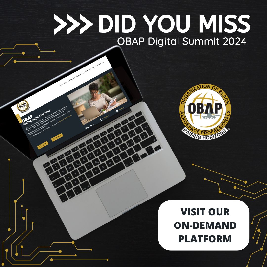 If you missed our 2024 Digital Summit, you missed a lot! But don’t worry, you can still the latest organizational and industry updates from aerospace organizations, and access career resources via our on-demand platform. obap.org/apdp-webinars/ #obapexcellence