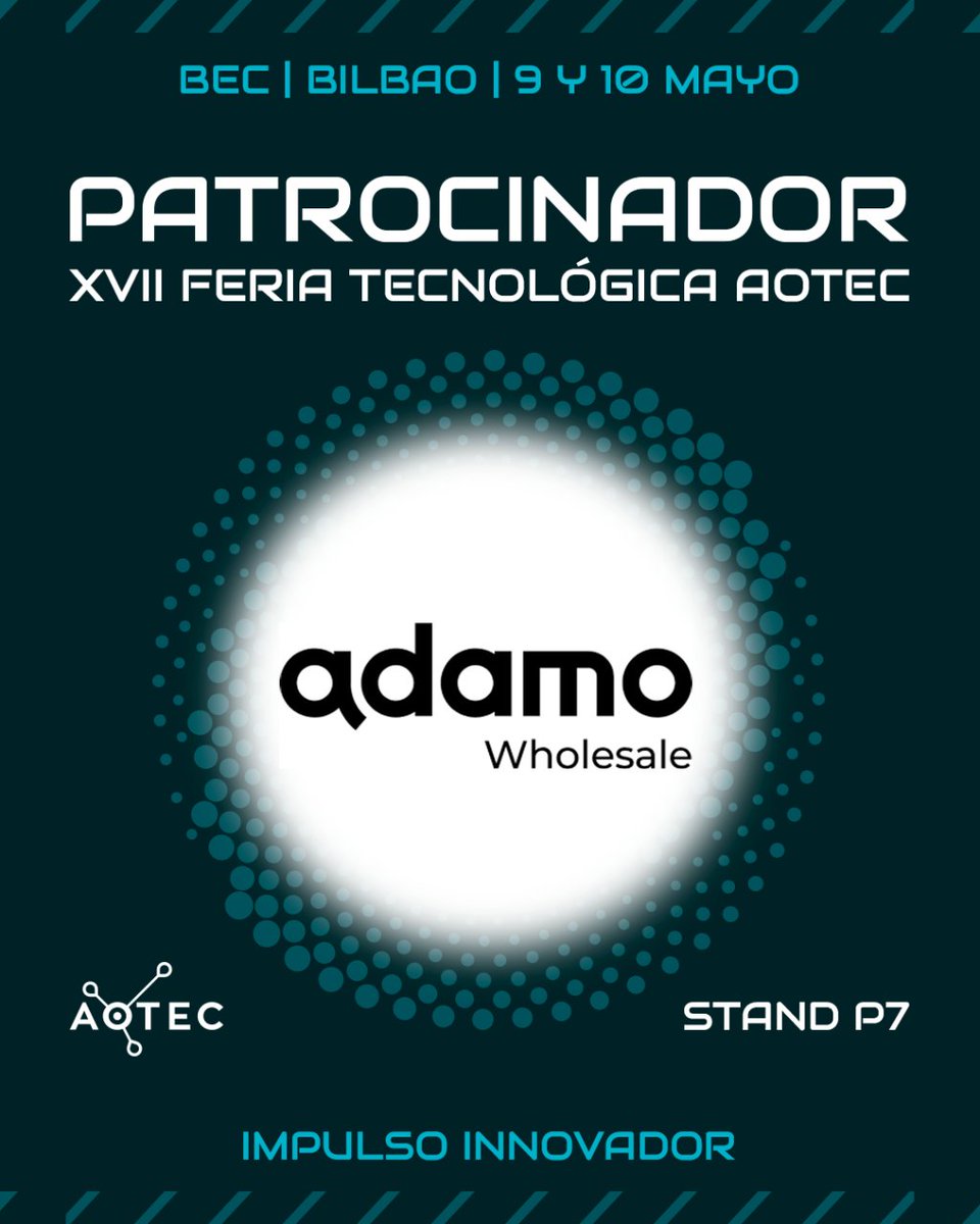 ¡Confirmado! #AdamoWholesale ( @adamo_es ) es patrocinador de la Feria Tecnológica Aotec.