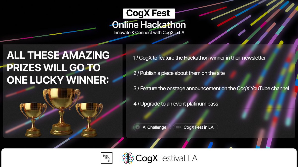 🎉Get ready for the @CogX_Festival Online Hackathon, where innovation meets opportunity! 🚀Join us from May 4th to May 7th for a journey into the future of tech. Develop groundbreaking apps and stand a chance to win: 🌟Feature in CogX's newsletter 🌟Spotlight on CogX's