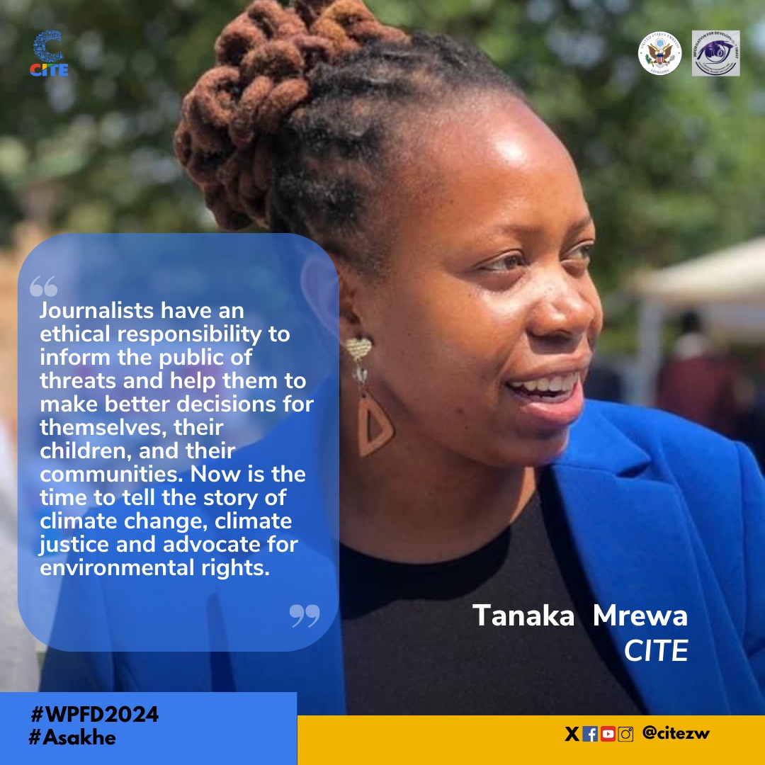 citezw's tweet photo. #WPFD2024: "Journalists have an ethical responsibility to inform the public of threats and help them to make better decisions for themselves, their children and their communities"- @tannytkay
#Asakhe #PressForClimateAction