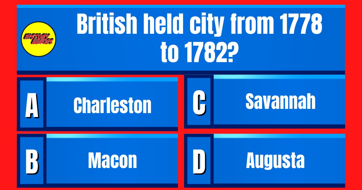 Question: British held city from 1778 to 1782? 👇See answer tomorrow at 2:30PM ET  👉👉👉 #Trivia #Quiz #TriviaTime #triviaquestions #QuizNight #triviachallenge #historytrivia