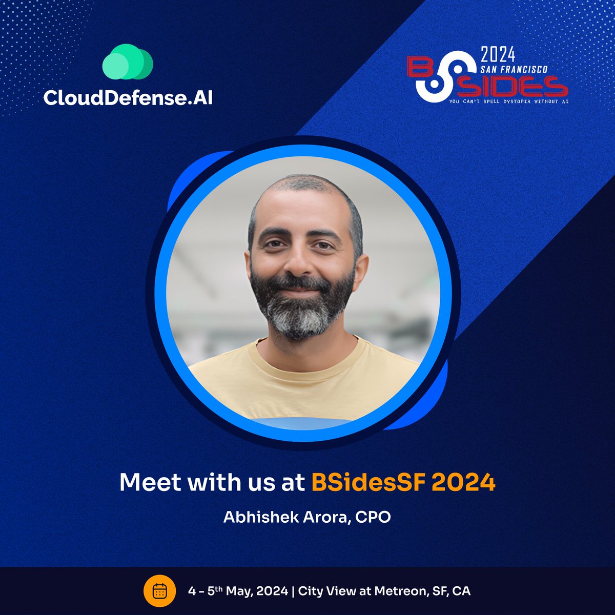 Our CPO Abhi Arora is gearing up to rock BSidesSF 2024!

🗓️ Date: May 4-5, 2024
📍 Location: City View at Metreon, San Francisco, California.

For more information, visit: go.clouddefense.ai/BSidesSF

#CloudDefenseAI #BSidesSF2024 #Cybersecurity #InfoSec #Networking  #TechEvents