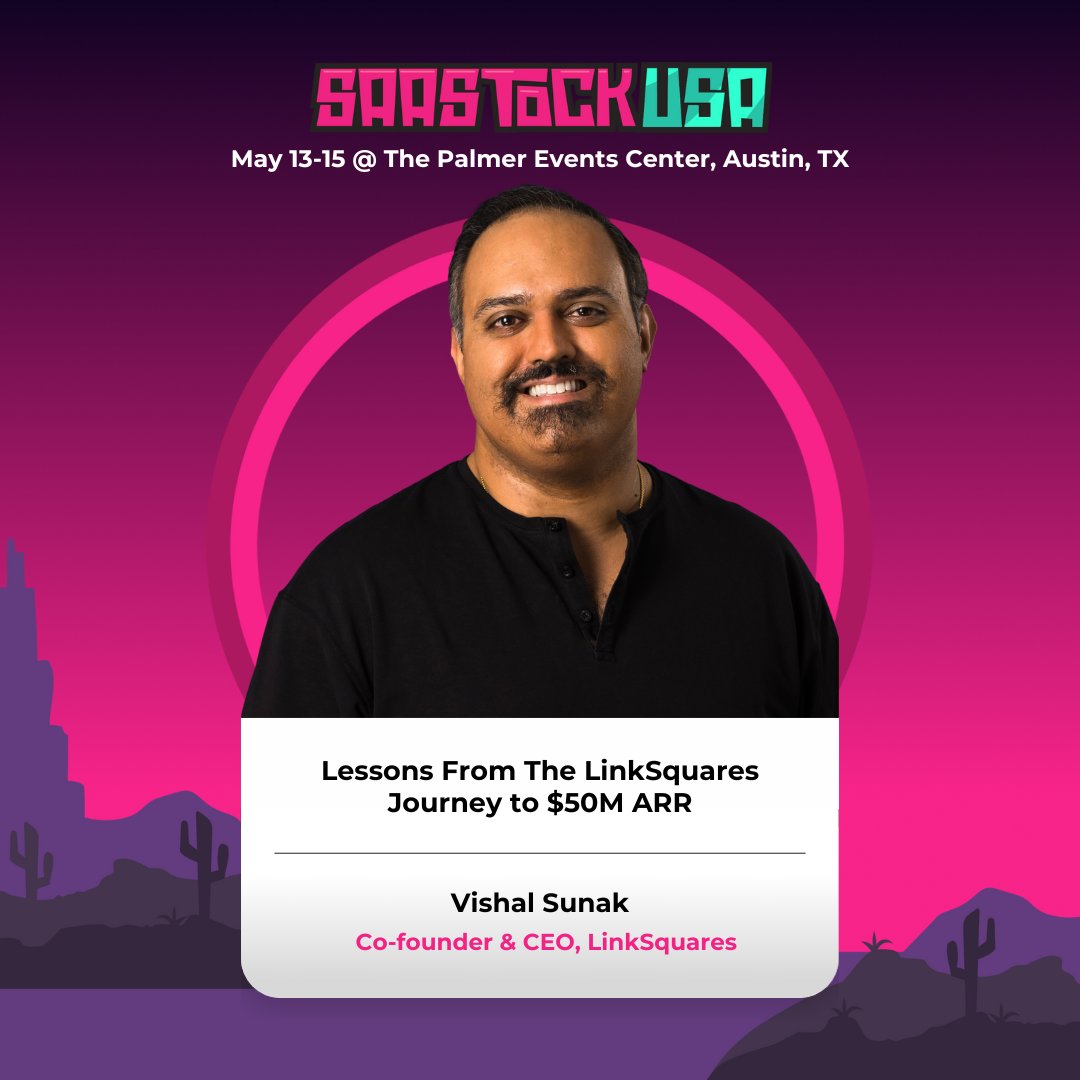Hitting $50M ARR is no overnight success- it's years of ups, downs, pivots, and lessons learned📝 @TheSunak @linksquares, will take to #SaaStockUSA stage to share his lessons learned, what he should’ve done differently and how persistence and innovation pays off🔝 #SaaS #growth