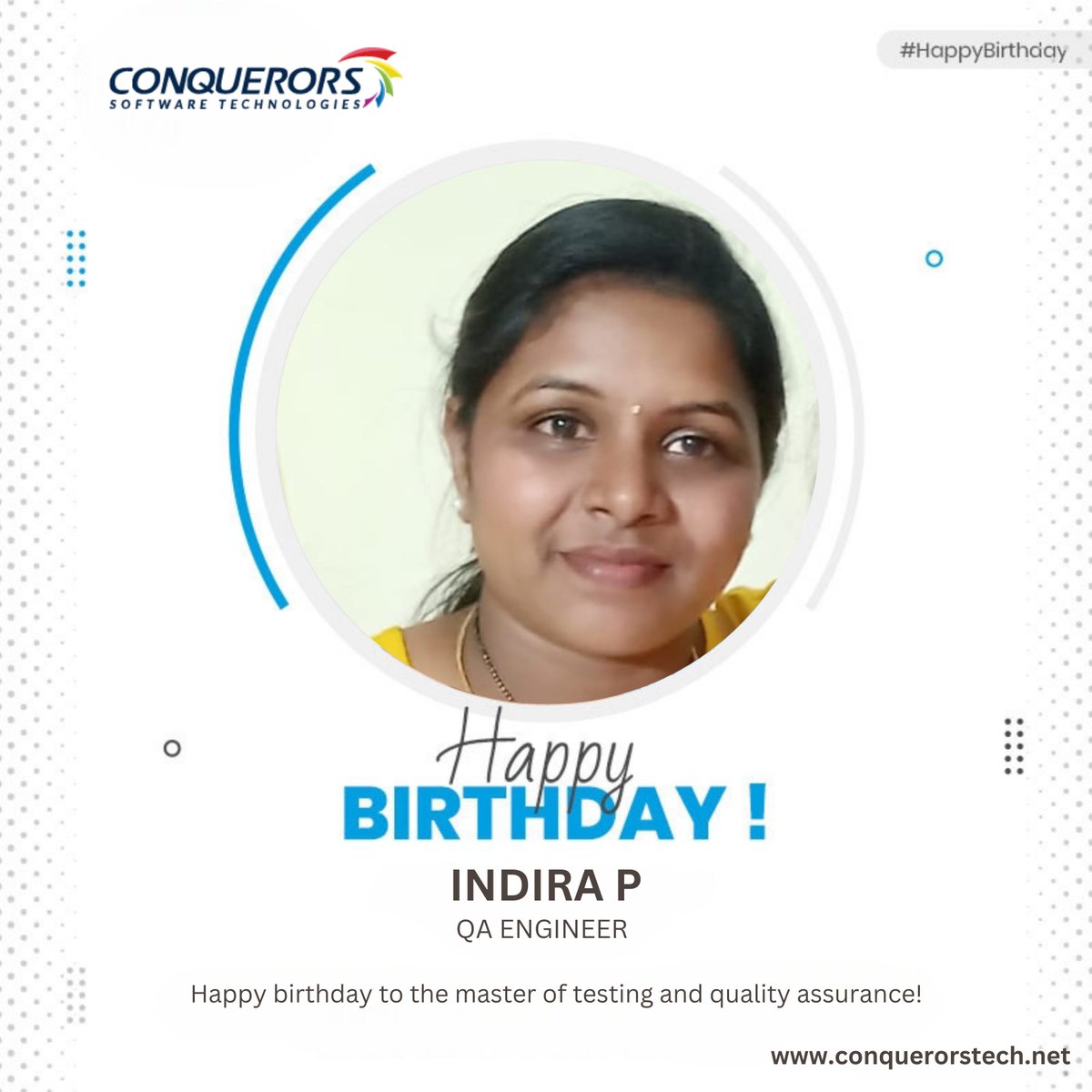 Happy Birthday to our amazing team member, Indira P., who's an expert at testing and quality assurance.

#HappyBirthdayIndira #BirthdayBash #ConquerorsCelebration #qualityassurance  #CompanyCulture #beyondconquerors #CustomSoftwareDevelopment #conquerorssoftwaretechnologies