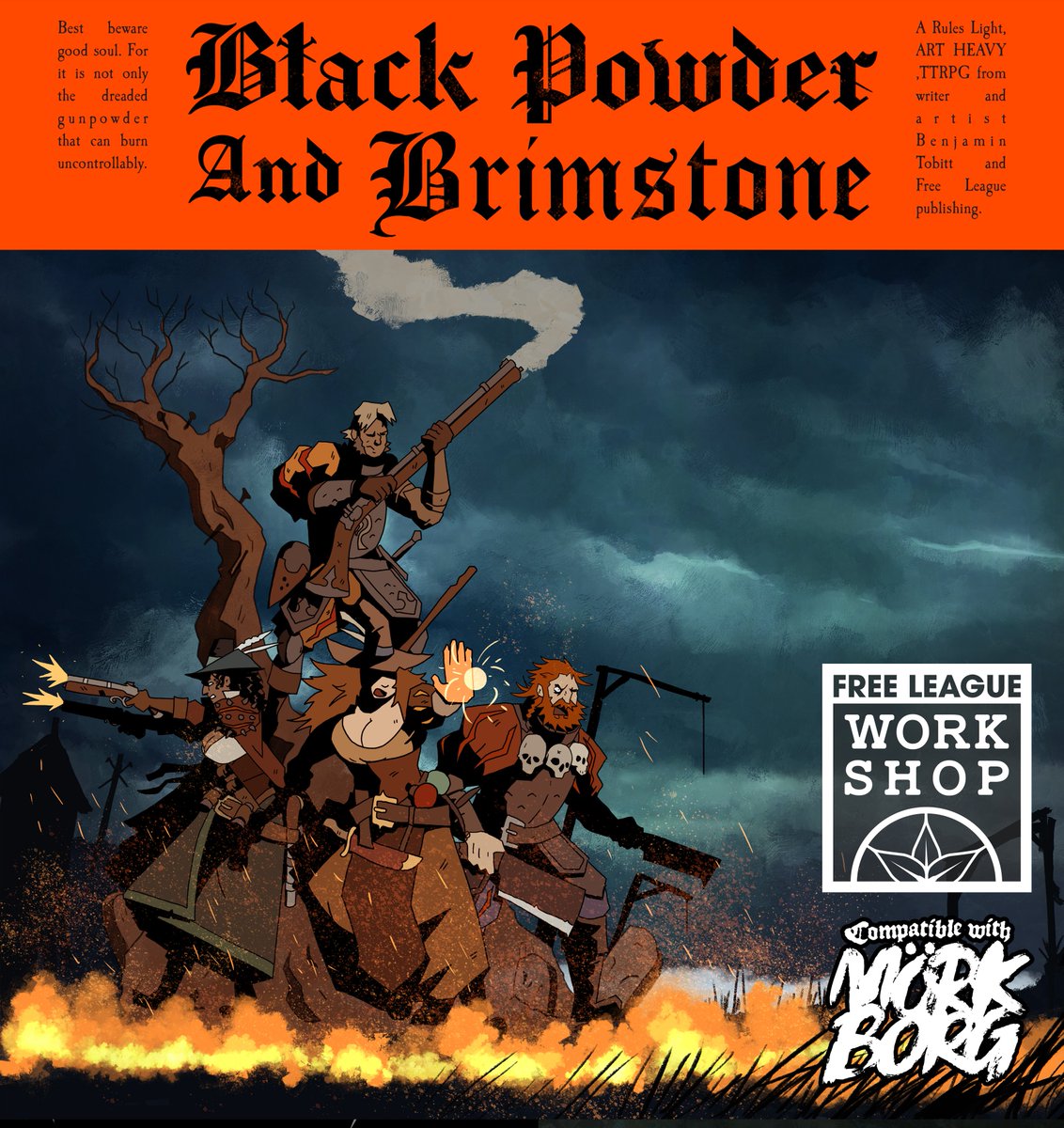 Back Black Powder nad Brimstone today! The newest TTRPG published by @FreeLeaguePub based on the award winning Mörk Borg system. 🔥🐦‍⬛💀⚔️💣 Step into a world of witchraft, zealotry and Gunpowder with the free quickstart guide. link below in the thread.