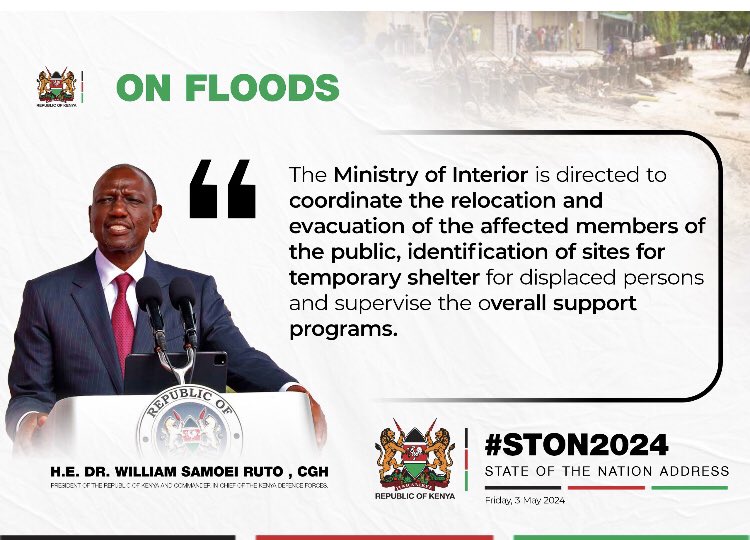 To support those who have been displaced by the ongoing floods, the president has directed the ministry of interior to coordinate the relocation and evacuation of the affected members of the public to safer grounds. #StateOfTheNation
