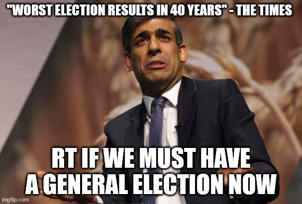 #LocalElections2024 #GeneralElectionNow #RishiSunakOUT