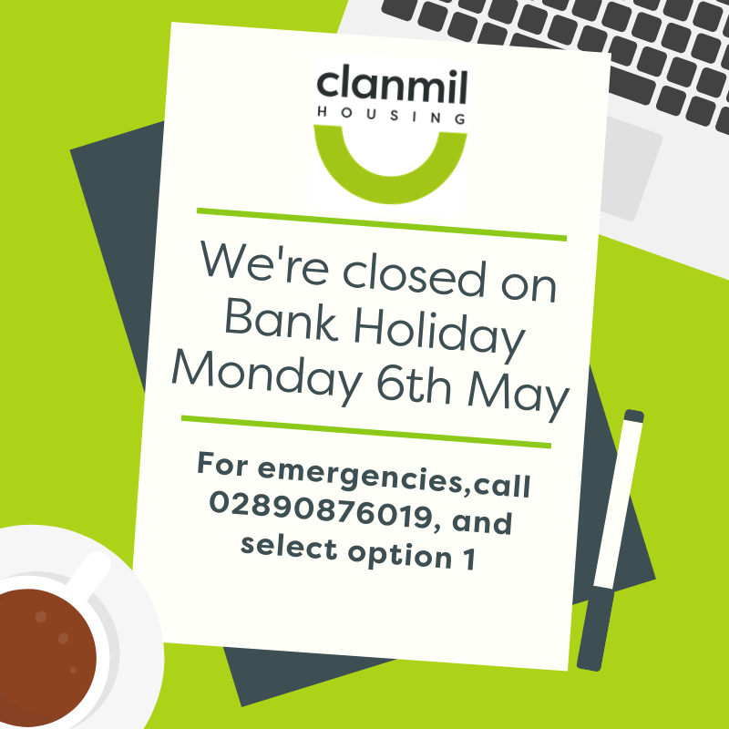 Our offices will be closed on Monday 6th May for the Bank Holiday and will re-open on Tuesday 7th May at 9am. For emergencies during this time, please contact our out-of-office hours service on 028 9087 6019 and select option 1.