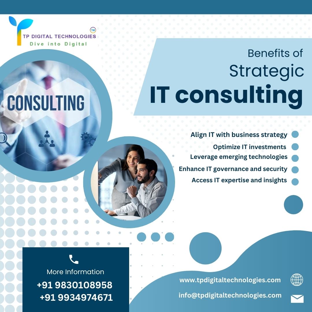 Benefits of Strategic IT Consulting! 

Visit us:- tpdigitaltechnologies.com

#Technology #socialmediamarketing #softwareasaservice #itconsulting #ITmonitoring  #cloudcomputing  #ecommercebusiness 
#machinelearning #artificialintelligence  #softwaredevelopment  #datarecoveryservice