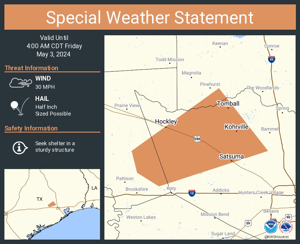 A special weather statement has been issued for Tomball TX, Hockley TX and Kohrville TX until 4:00 AM CDT