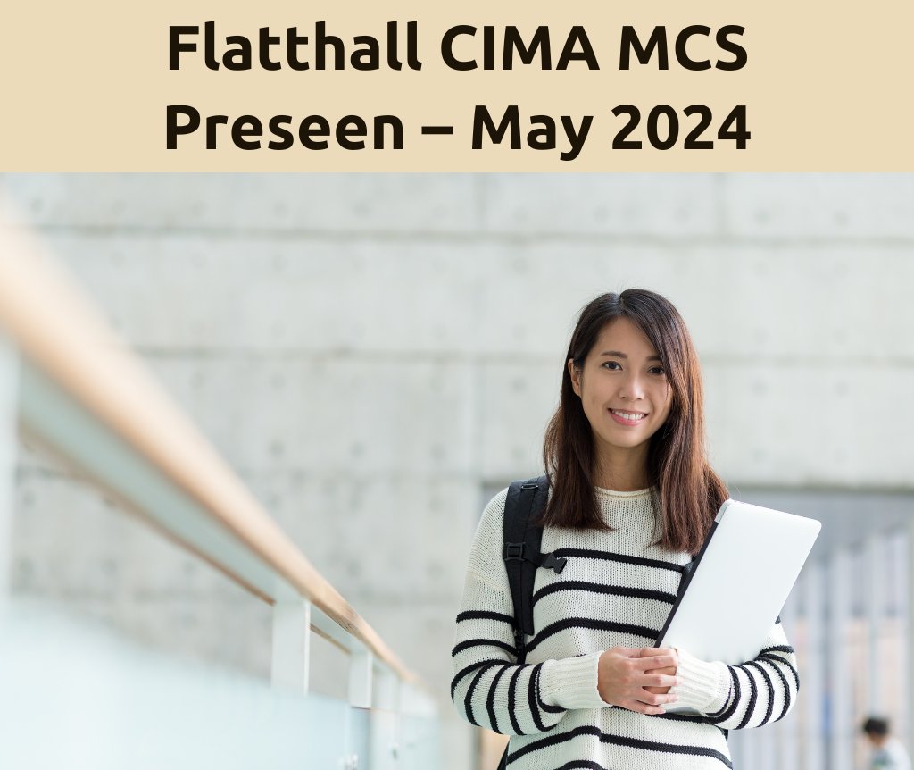 🔍 Dive deep into the world of Flatthall, the CIMA MCS Preseen for May 2024!🚀 Our latest blog post offers invaluable insights to help you crack the case study exam with confidence. Explore the complexities, sharpen your skills, excel! Read more here: bit.ly/44t0XXi
