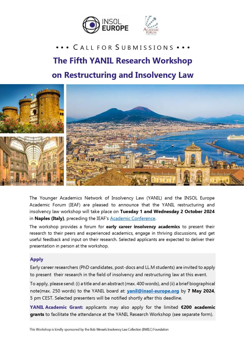 Emilie Ghio (@emilieghio) on Twitter photo If you are a younger academic in the area of #insolvency #law, #restructuring, corporate law, please consider sharing your research at the next <a href="/InsolYanil/">INSOLYanil</a> Restructuring and Insolvency Law Workshop, held on 1-2 Oct 2024 in Naples. Abstract submission deadline: 7 May. If you are a younger academic in the area of #insolvency #law, #restructuring, corporate law, please consider sharing your research at the next <a href="/InsolYanil/">INSOLYanil</a> Restructuring and Insolvency Law Workshop, held on 1-2 Oct 2024 in Naples. Abstract submission deadline: 7 May.