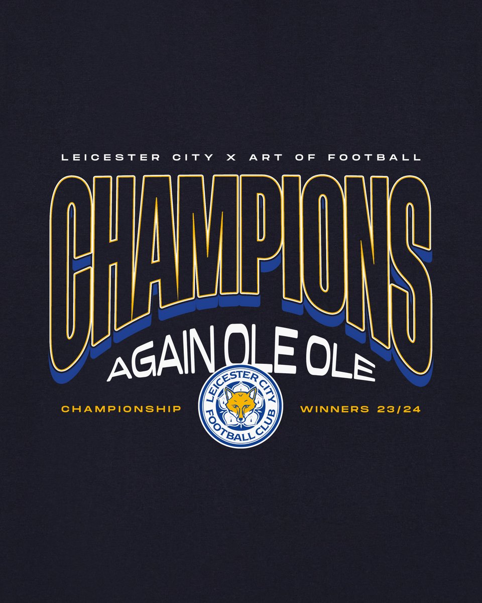 Campeones. They were never going to be down for long. Back where they belong. Ole Ole Ole. Leicester are back in the Premier League. AOF x @LCFC . Champions Again t-shirt available now via the link below. #LCFC