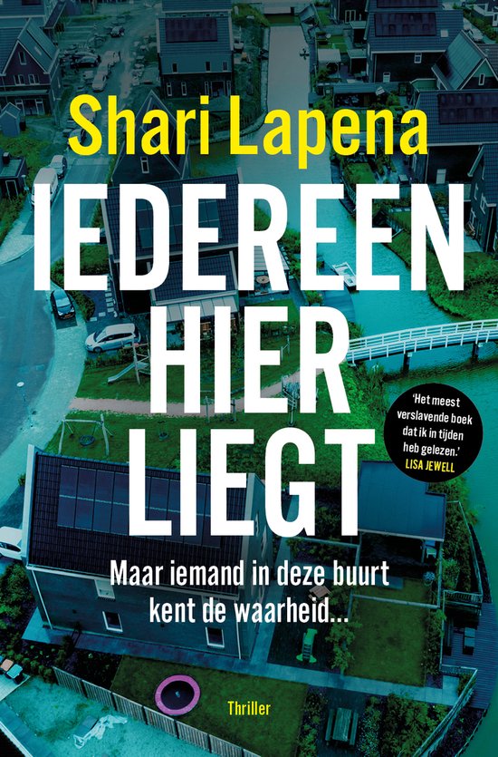 [RECENSIE] **** voor de nieuwe thriller van @sharilapena, 'Iedereen hier liegt':

thrillzone.nl/boekrecensies/…

'...Niet alleen heel beklemmend, het is ook tot het laatste moment nagelbijtend spannend...'

(@lsamsterdam)