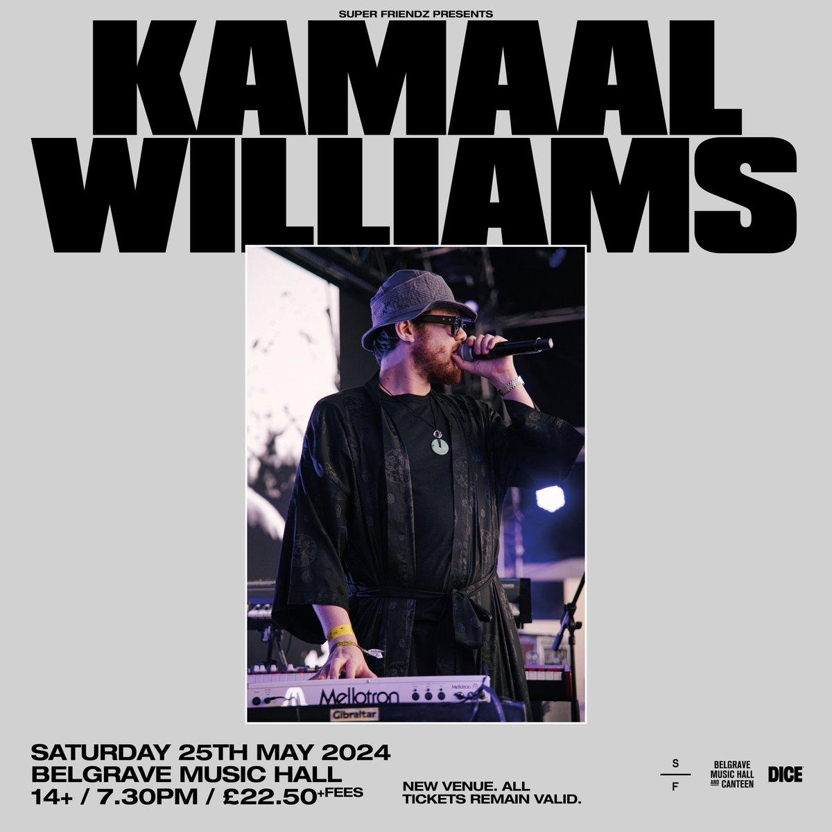 🚨 IMPORTANT UPDATE 🚨 @kamaalwilliams' show on Saturday 25th May will now take place at @belgravemusichall. All original tickets remain valid. If you haven't already, head to @dicefm to secure tickets now! dice.fm/event/b9y6x-ka…
