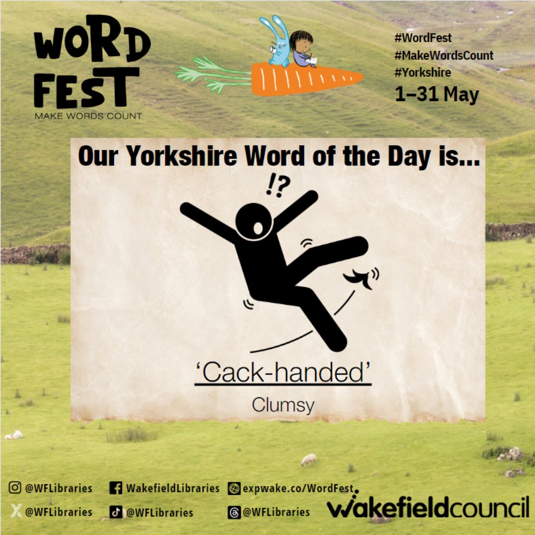 Word of the day- Cack handed
#makewordscount #wordfest #libraries #wakefield #festival #Yorkshire #YorkshireWords