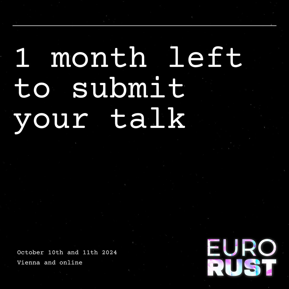 Our CfP is closing in just one month! ⏳ Make sure you submit your talk proposal before June 3rd, for a chance to speak at #eurorust24. 🦀 ➡️ buff.ly/3JFiHp4