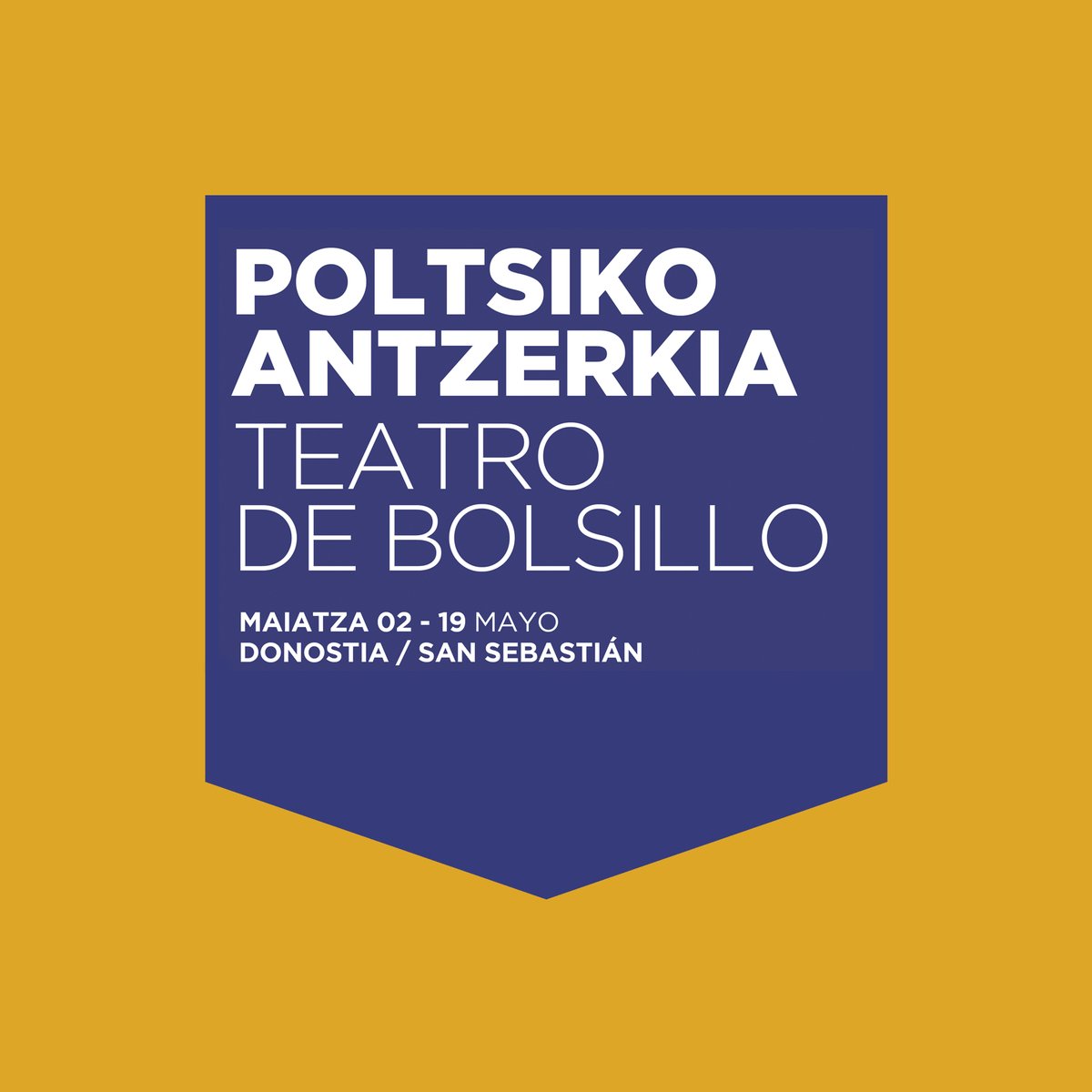 🎭 @Poltsiko jaialdia / Festival de Teatro de Bolsillo 📆 Maiatzaren 3ko asteburuari dagokion agenda -> labur.eus/HY0pZ 📆 Agenda del fin de semana del 3 de mayo -> labur.eus/39R8C 📌 #Poltsiko #Donostia