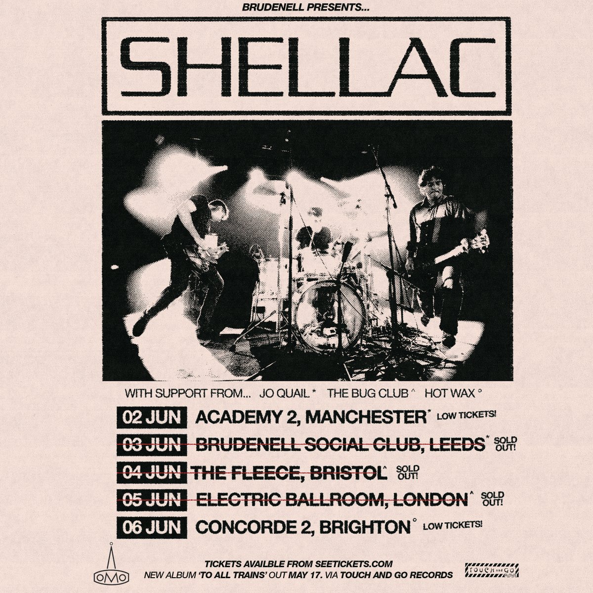 SHELLAC supports! 👀 02/06: Academy 2, Manchester w/ @JoQuailCello 03/06: Leeds w/ Jo Quail [SOLD OUT] 04/06: @FleeceBristol w/ @thebugclubband [SOLD OUT] 05/06: @EBallroomCamden w/ @thebugclubband [SOLD OUT] 06/06: @concorde_2 , Brighton w/ HotWax ➡️ bit.ly/SHELLAC-UK