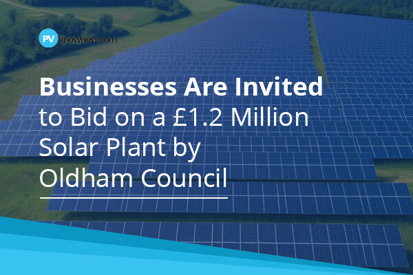 pvknowhow's tweet photo. Businesses Are Invited to Bid on a £1.2 Million Solar Plant by Oldham Council
Oldham Council is inviting businesses to compete for a £1.2 million contract to build and oversee the management of the council's upcoming solar...
#Europe #SolarBidding
https://t.co/3N7iHyesFj https://t.co/xqWTbRXDtv