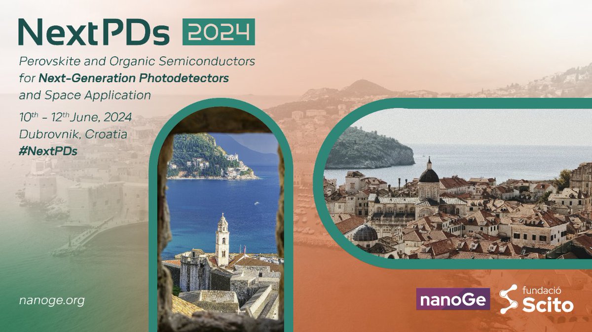 🟩Join the #NextPDs @nanoGe_Conf on #Perovskite and #OrganicSemiconductors for Next-Generation #Photodetectors and Space Applications and delve into lead-free PVK photodetectors 📍Dubrovnik, Croatia 🗓️10th-12th June 2024 ➡️Submit a poster abstract here: nanoge.org/NextPDs/home