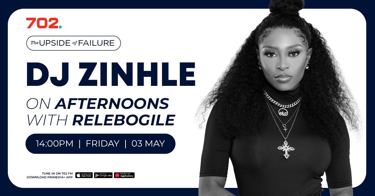 Catch SA DJ, producer, and businesswoman @DJZinhle on #UpsideOfFailure with @RelebogileM Listen LIVE on Primediaplus.com Dstv 📺 channel 856 📡 92.7 | 106 FM 📻 #702Afternoons #DJZinhle #702WalkTheTalk