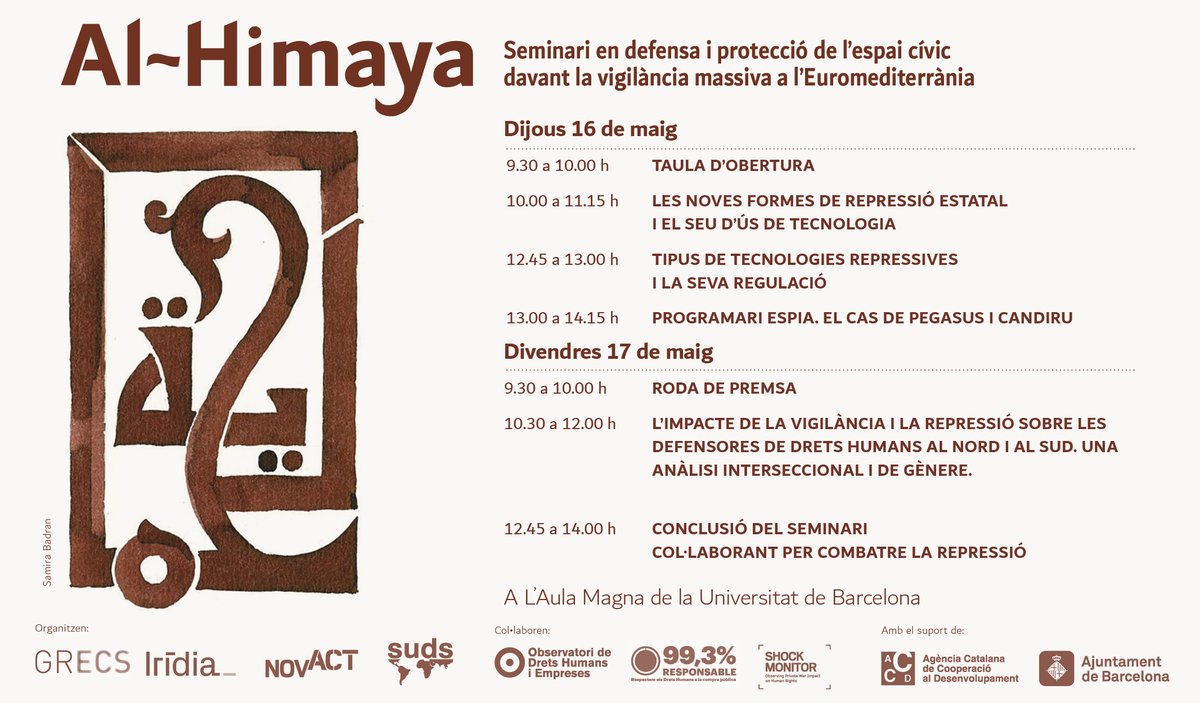 ⚪️Ja estan obertes les inscripcions del seminari #AlHimaya (الحماية) en defensa i protecció de l'espai cívic davant la vigilància massiva a l'Euromediterrània. ✍️🏿qizzd45jmom.typeform.com/to/HxMb4kv5?ty… 🗓️16 i 17 de maig 📍@UniBarcelona 📎Programa sencer: odhe.cat/al-himaya-semi…