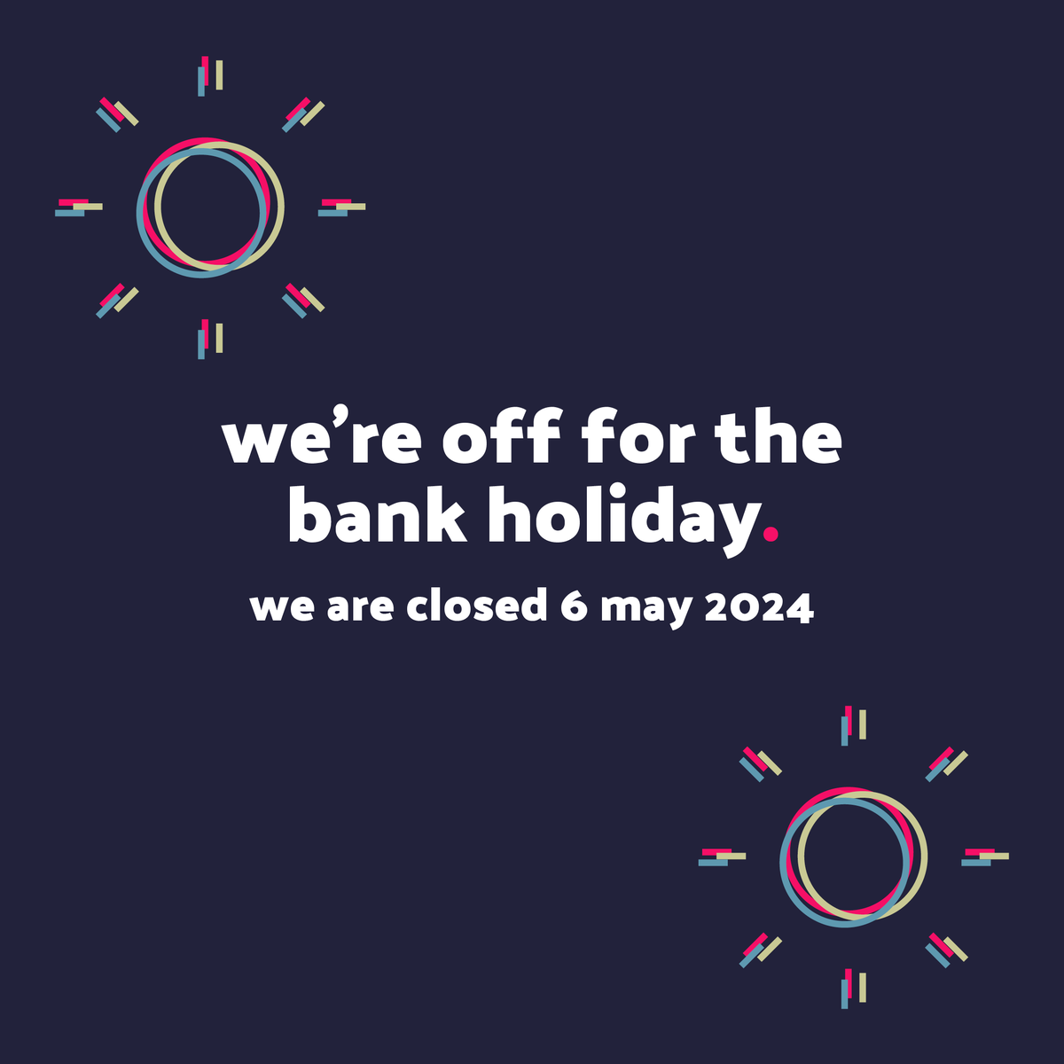 Wibble is closed on Monday for the bank holiday. Let's pray for some heat this weekend as it is May. We'll be back as normal on Tuesday