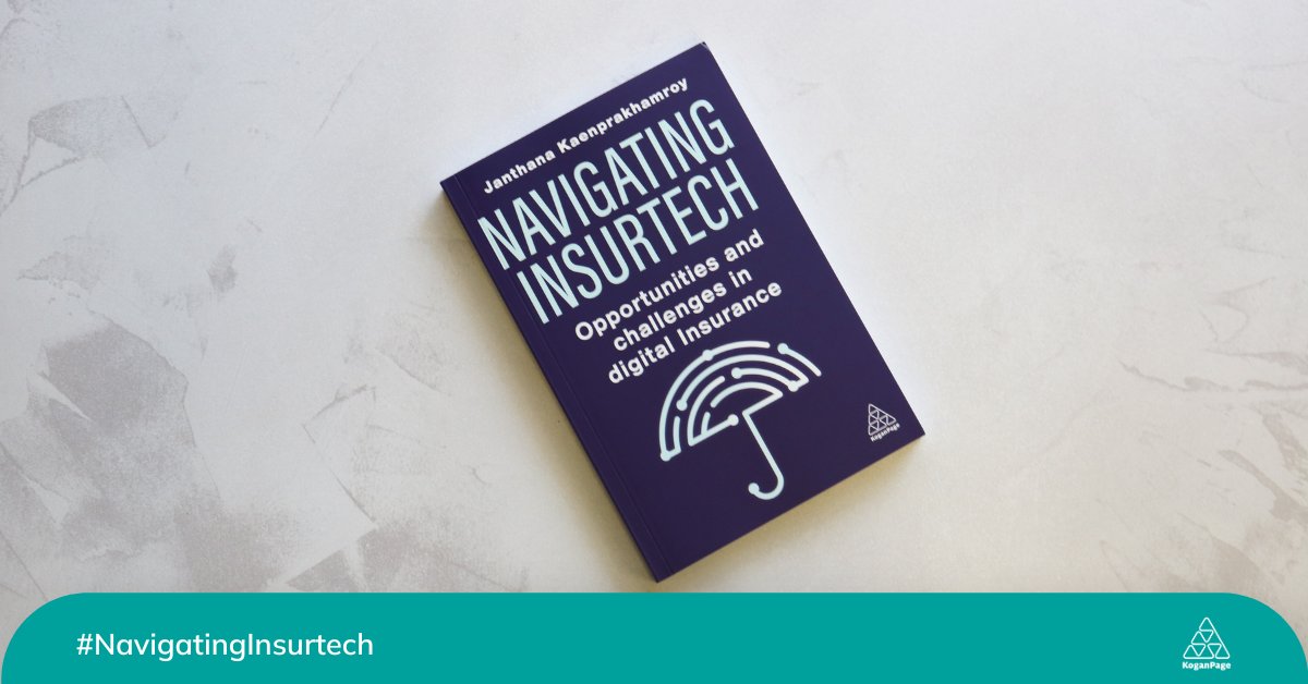 Out now: Exploring how #insurtech is reshaping #insurance, '#NavigatingInsurtech' by Janthana Kaenprakhamroy is your guide to industry innovation.

Grab your copy: bit.ly/3wgCacz