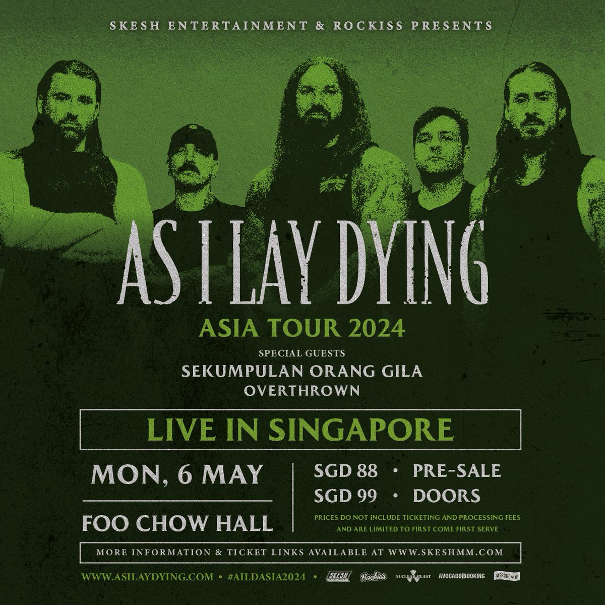 Singapore! Don't miss out on @ASILAYDYINGBAND hitting your shores this 6th May! Excited to have @weareSOG and @overthrownhc joining the show! #AILDAsia2024 #AsILayDying #SkeshEntertainment