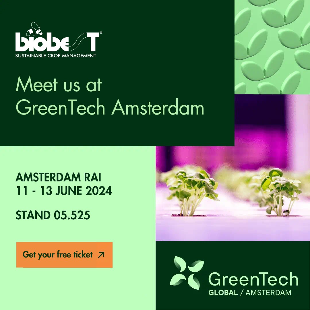We're gearing up for <a href="/GreenTechRAI/">GreenTech</a> with full force! Join us from June 11th to 13th at our booth 05.525 to explore our latest innovative solutions. Get your free ticket here: bit.ly/3UK9p1t 

#greentech #biocontrol #biobest
