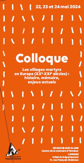 LaboPLACES's tweet image. Colloque - Les villages martyrs en Europe (XXe-XXIe siècles) : histoire, mémoire, enjeux actuels. Contact et réservations : education@oradour.org / oradour.org