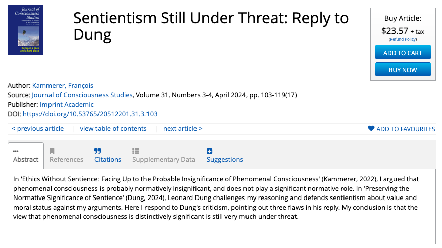 Francois Kammerer's paper 'Sentientism Still Under Threat: Reply to Dung' can be read in the Journal of Consciousness Studies now. 
@LeonardDung1 

Subscribe to the journal here: 🔗imprint.co.uk/product/jcs/